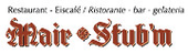 Logo Mair Stub'm des Mair Burkhard Restaurant - Café
